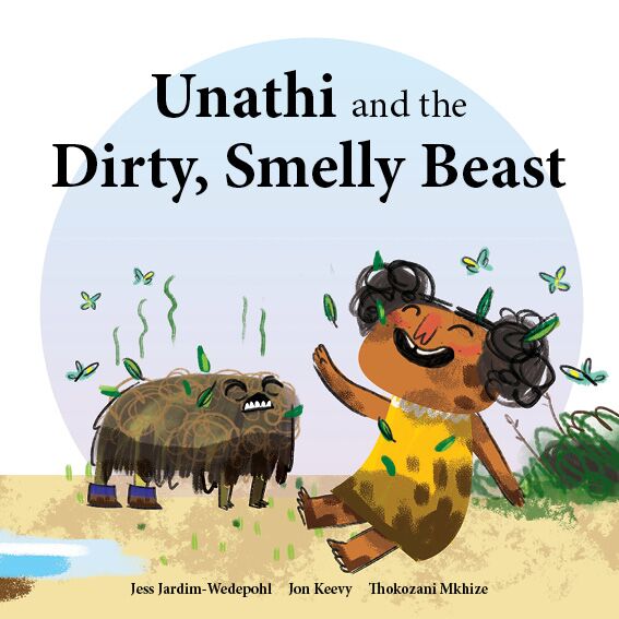 Unathi and the Dirty, Smelly Beast – fun early reader